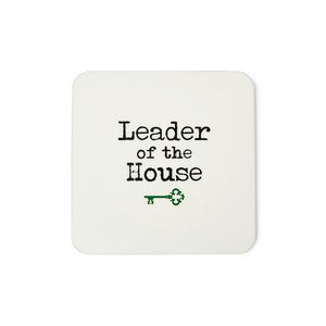 Leader of the House Coaster