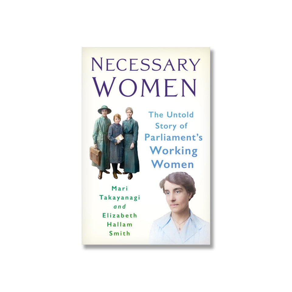 Necessary Women: The Untold Story of Parliament's Working Women featured image