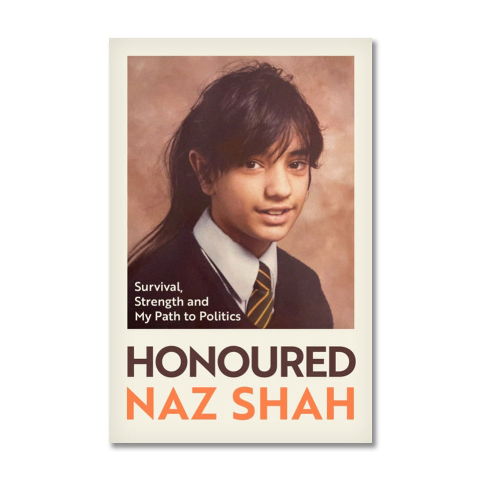 Honoured by Naz Shah featured image